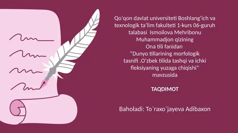 Dunyo tillarining morfologik tasnifi .Oʻzbek tilida tashqi va ichki fleksiyaning yuzaga chiqishi