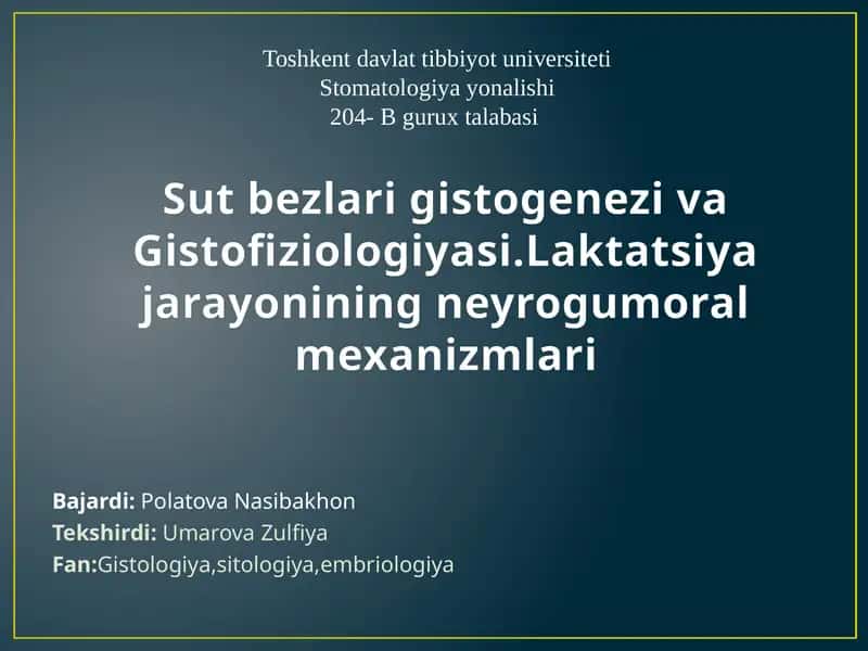 Sut bezlari gistogenezi va gistafiziologiyasi