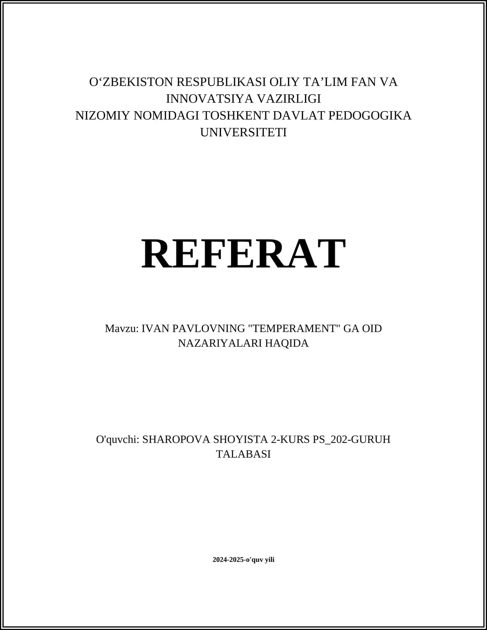 IVAN PAVLOVNING "TEMPERAMENT" GA OID NAZARIYALARI HAQIDA