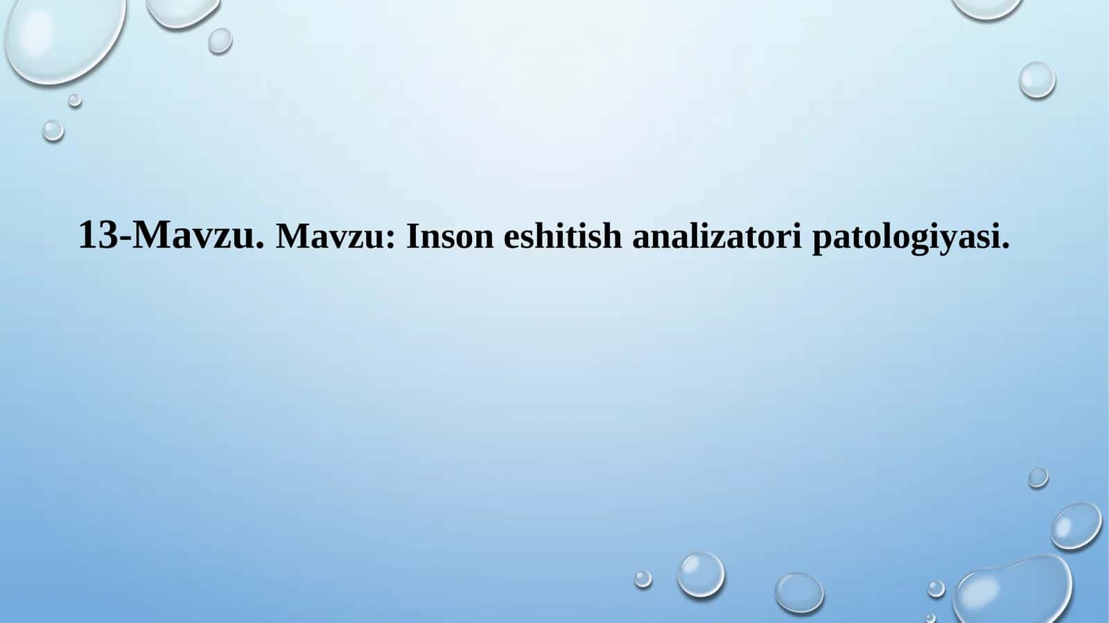 Inson eshitish analizatoripatologiyasi