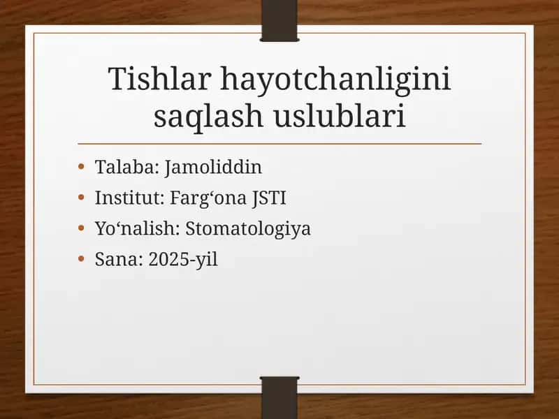 Tishlar hayotchanligini saqlash uslublari