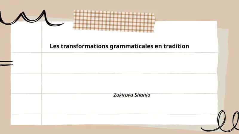 Les transformations grammaticales en tradition