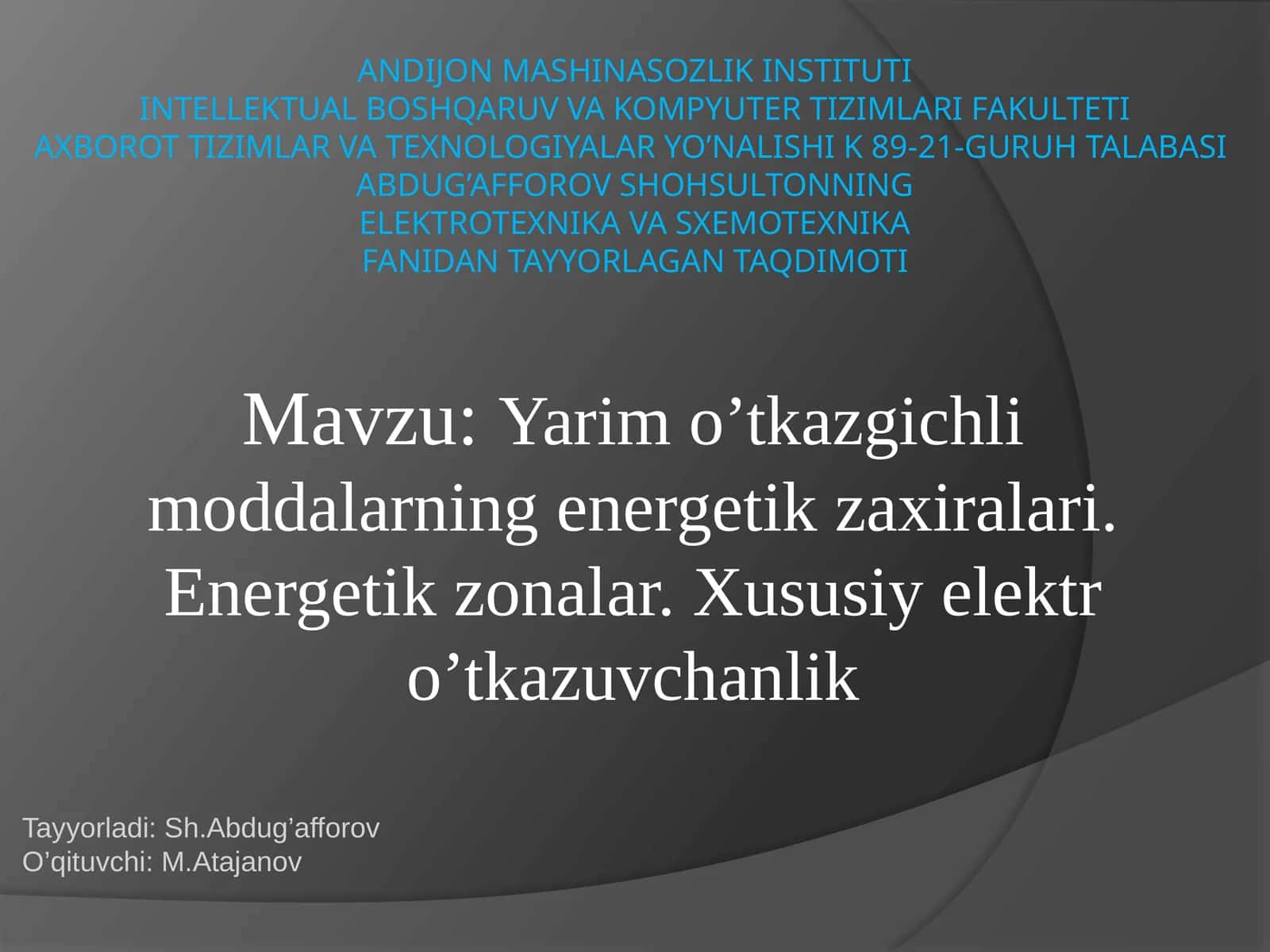 Yarimo’tkazgichlarning energetik zaxiralari