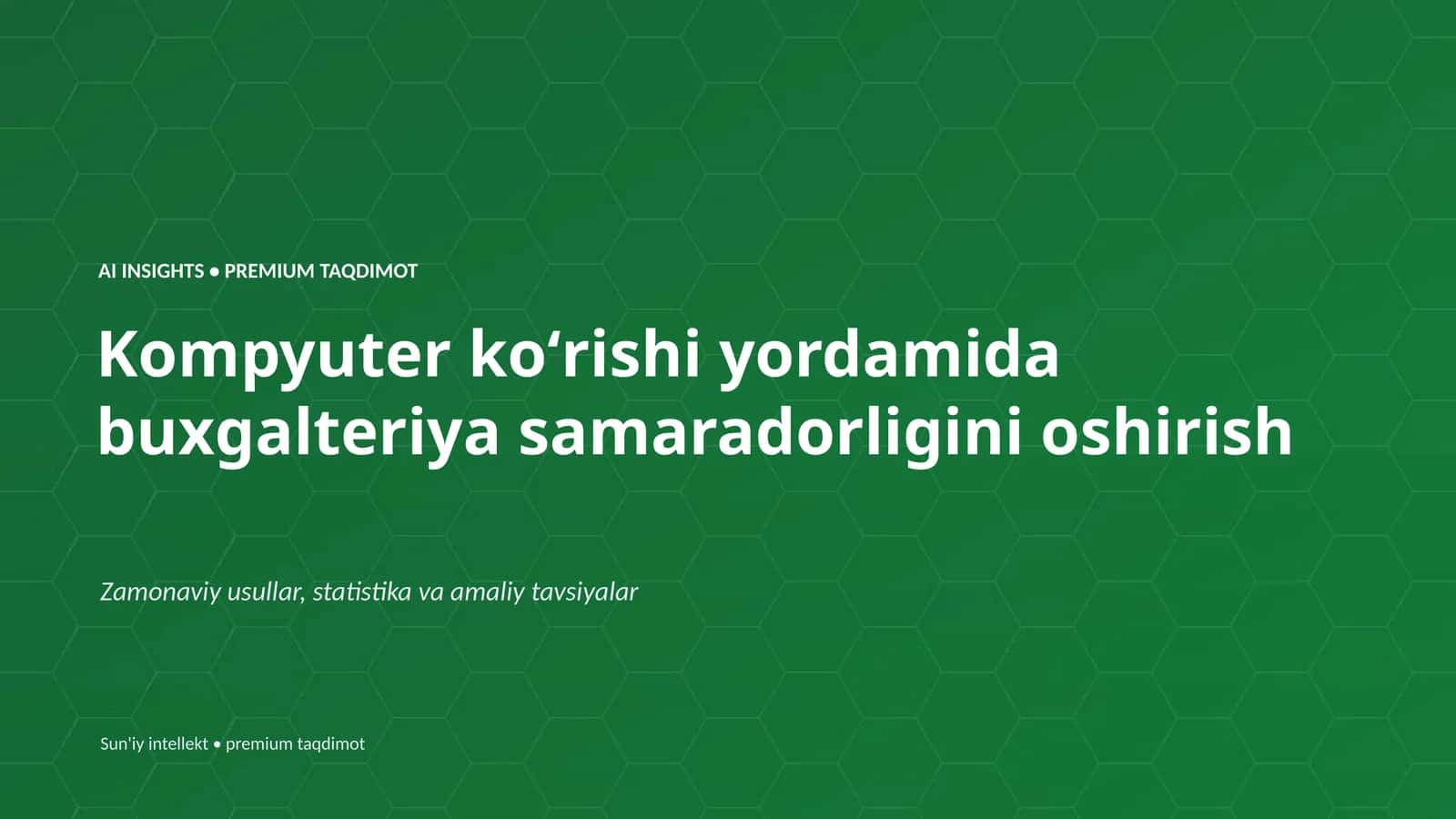 Kompyuter koʻrishi yordamida buxgalteriya samaradorligini oshirish