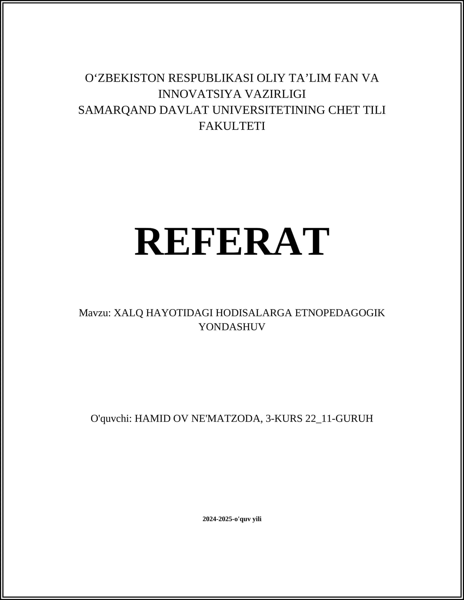 XALQ HAYOTIDAGI HODISALARGA ETNOPEDAGOGIK YONDASHUV