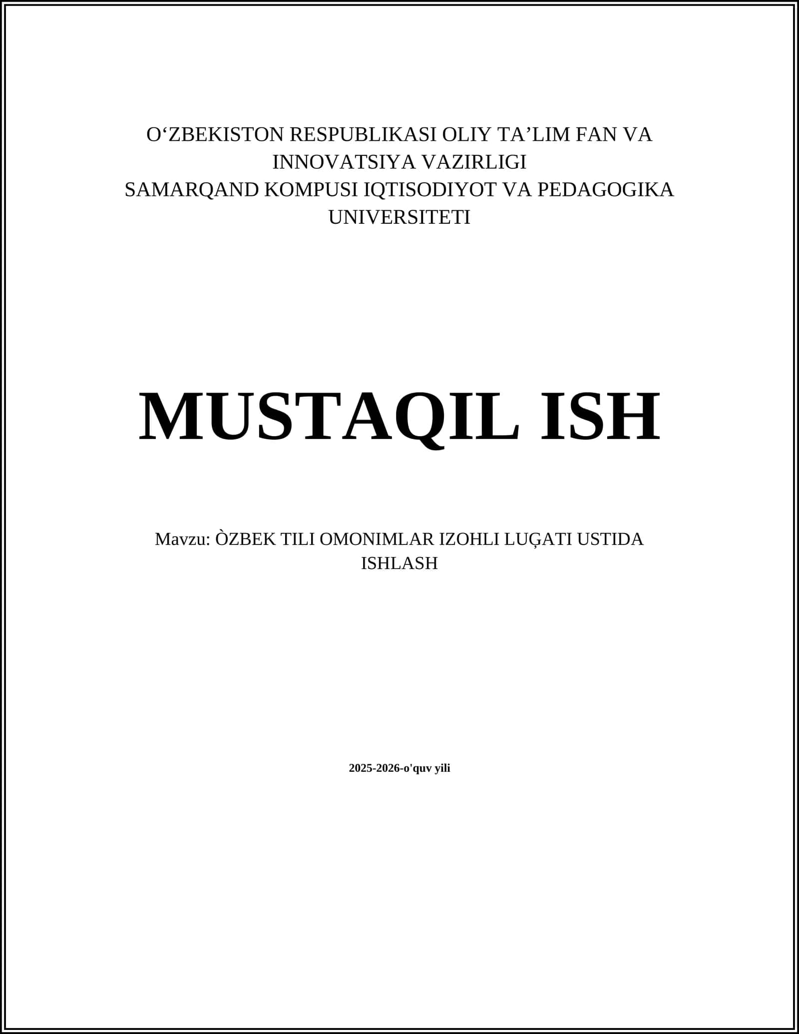 ÒZBEK TILI OMONIMLAR IZOHLI LUĢATI USTIDA ISHLASH