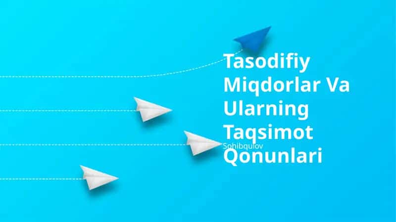 Tasodifiy Miqdorlar Va Ularning Taqsimot Qonunlari