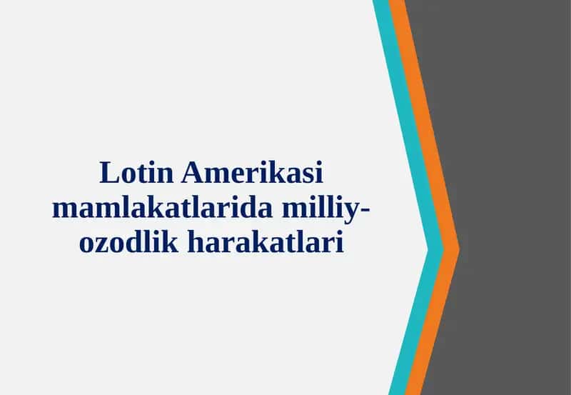 Lotin Amerikasi mamlakatlarida milliy-ozodlik harakatlari