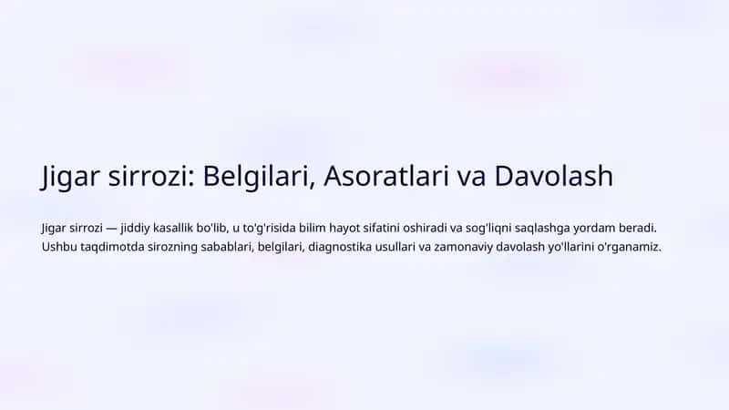 Jigar sirrozi: Belgilari, Asoratlari va Davolash