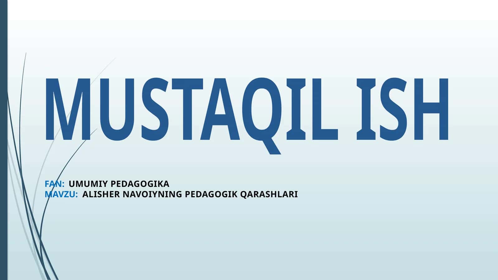ALISHER NAVOIYNING PEDAGOGIK QARASHLARI