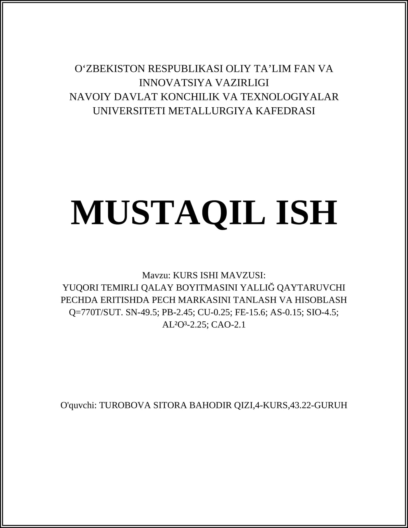 YUQORI TEMIRLI QALAY BOYITMASINI YALLIĞ QAYTARUVCHI PECHDA ERITISHDA PECH MARKASINI TANLASH VA HISOBLASH