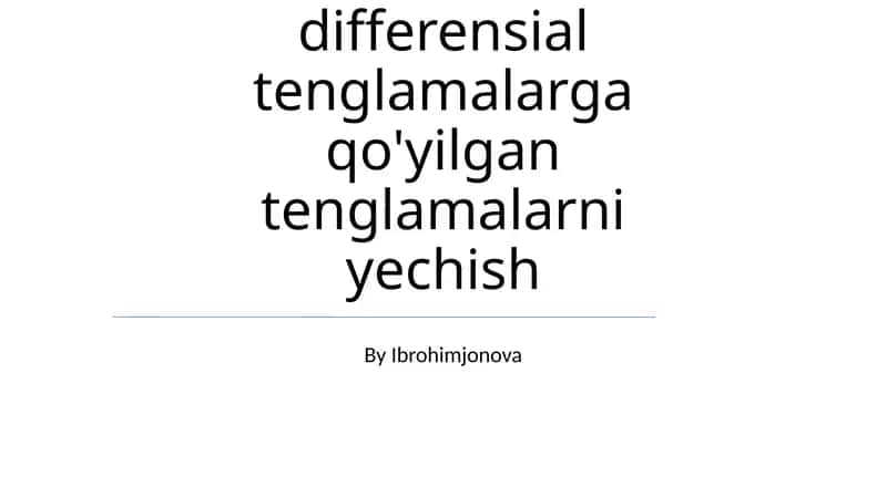 Mathcadda differensial tenglamalarga qo'yilgan tenglamalarni yechish