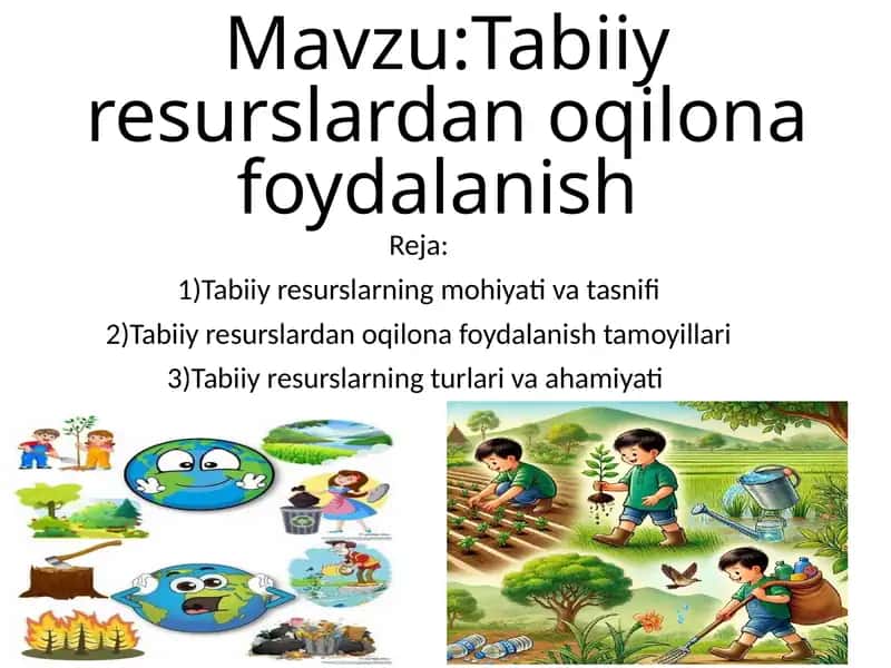 Tabiiy resurslardan oqilona foydalanish
