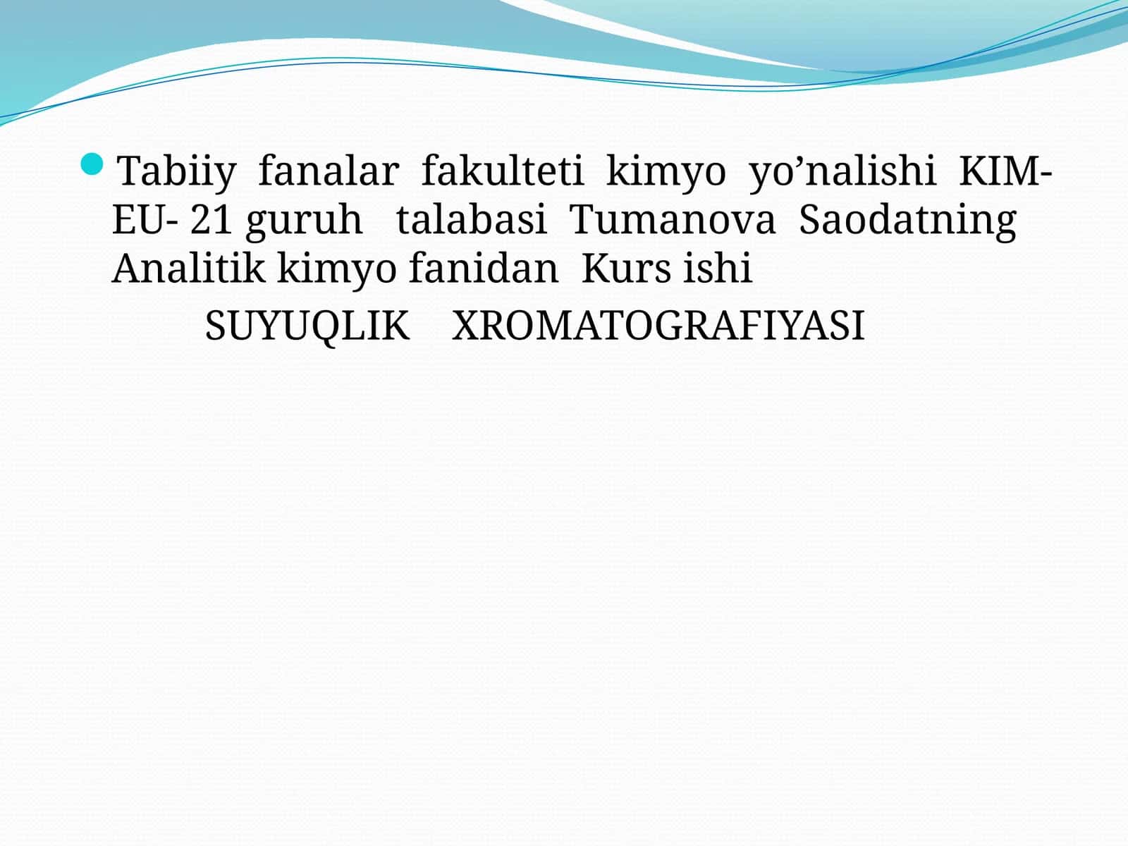 SUYUQLIK XROMATOGRAFIYASI