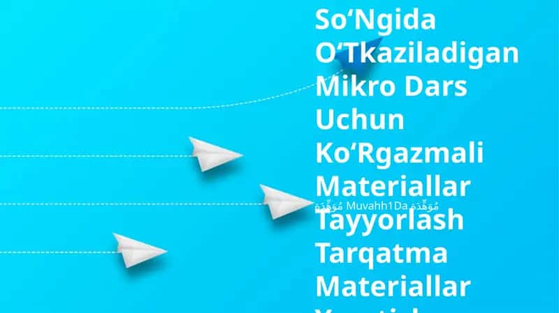 Semestr SoʻNgida OʻTkaziladigan Mikro Dars Uchun KoʻRgazmali Materiallar Tayyorlash Tarqatma Materiallar Yaratish