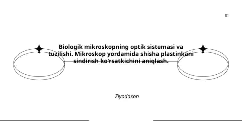 Biologik mikroskopning optik sistemasi va tuzilishi