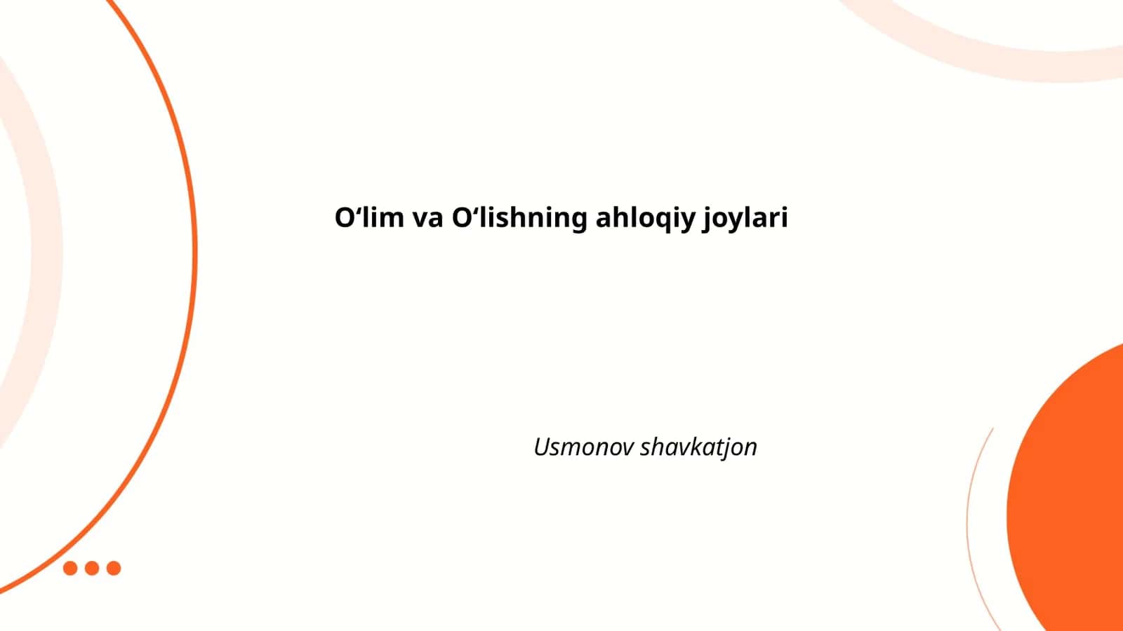 Oʻlim va Oʻlishning ahloqiy joylari