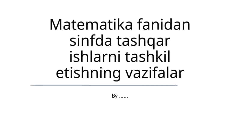 Matematika fanidan sinfda tashqar ishlarni tashkil etishning vazifalar