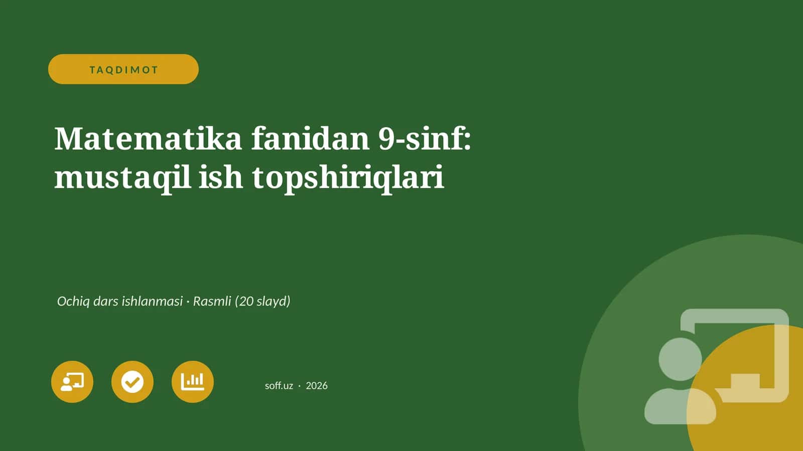 Matematika fanidan 9-sinf: mustaqil ish topshiriqlari
