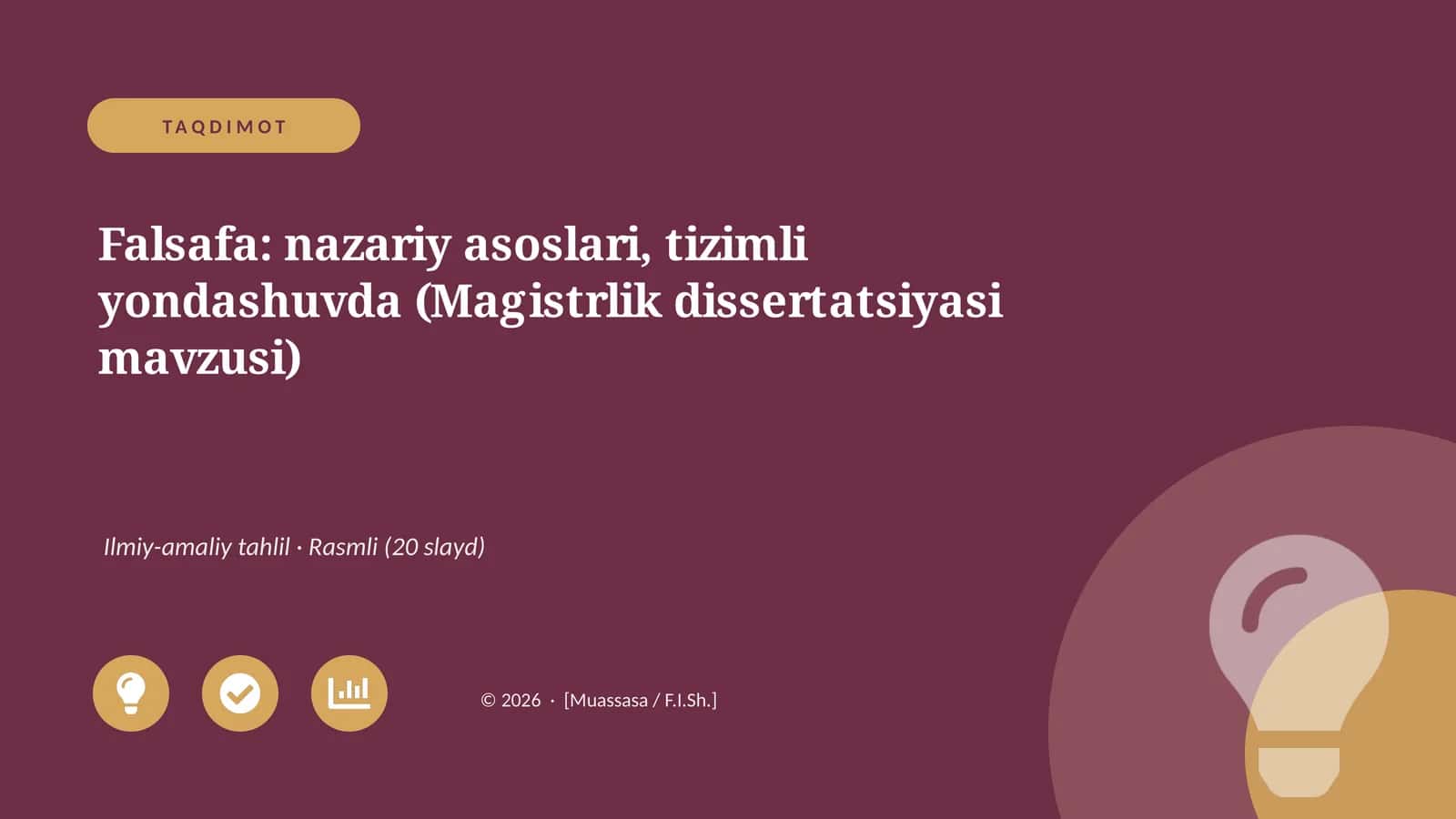 Falsafa: nazariy asoslari, tizimli yondashuvda (Magistrlik dissertatsiyasi mavzusi)