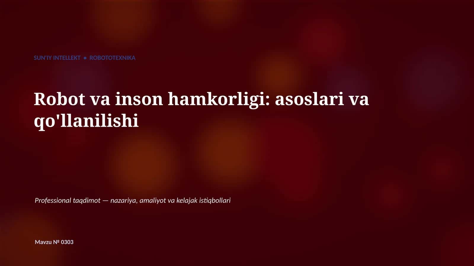 Robot va inson hamkorligi: asoslari va qo'llanilishi