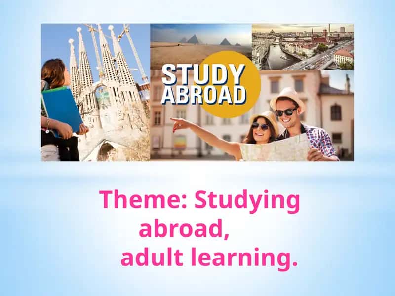 Studying abroad, adult learning