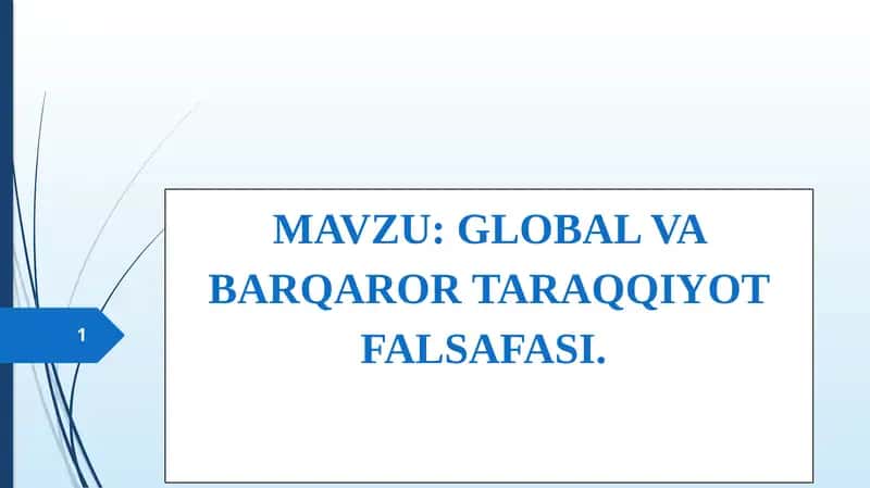 GLOBAL VA BARQAROR TARAQQIYOT FALSAFASI.