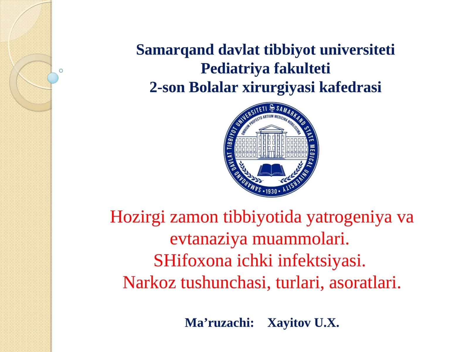 Hоzirgi zаmоn tibbiyotidа yatrоgеniya vа evtаnаziya muаmmоlаri