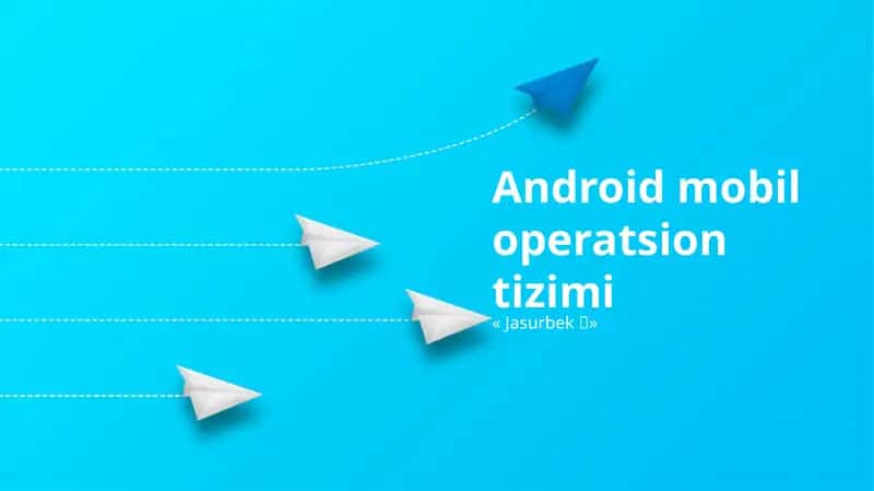 Android mobil operatsion tizimi