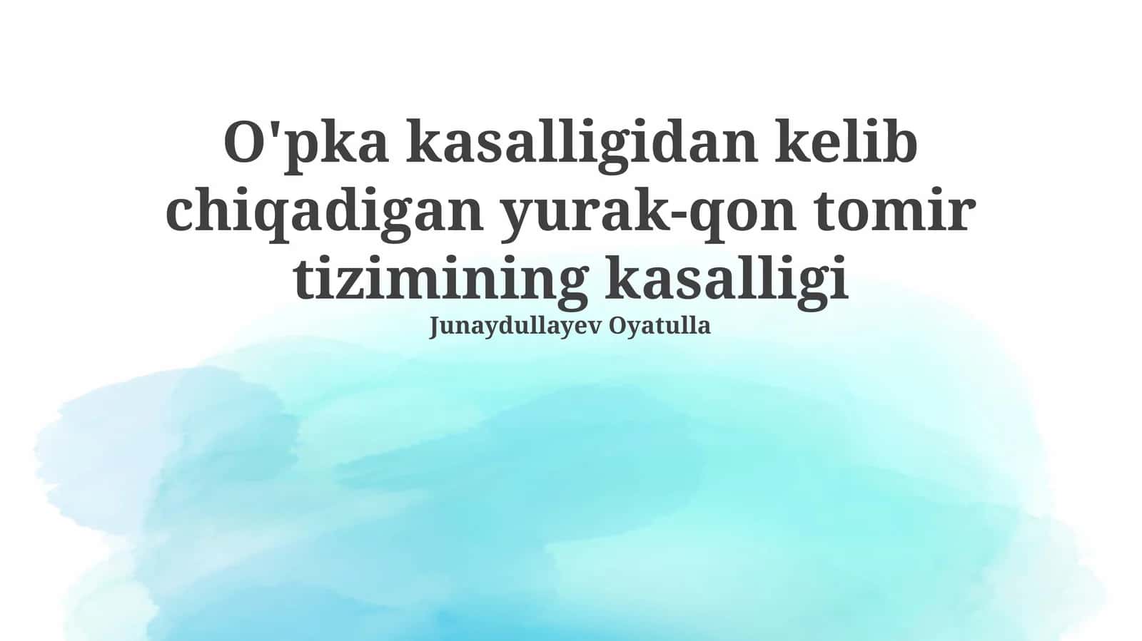 O'pka kasalligidan kelib chiqadigan yurak-qon tomir tizimining kasalligi