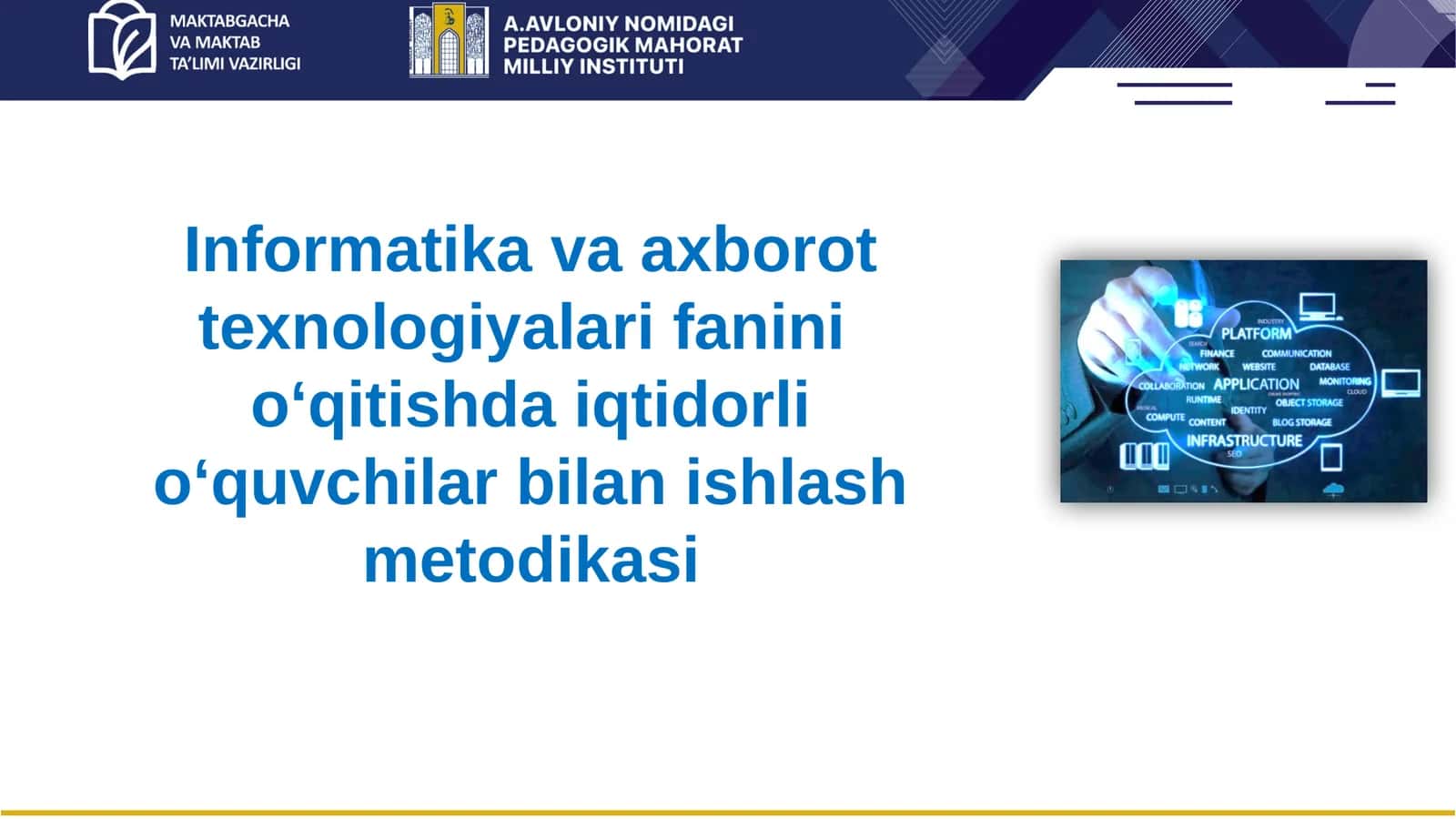 Informatikavaaxborottexnologiyalarifaninio‘qitishdaiqtidorlio‘quvchilarbilanishmetodikasi