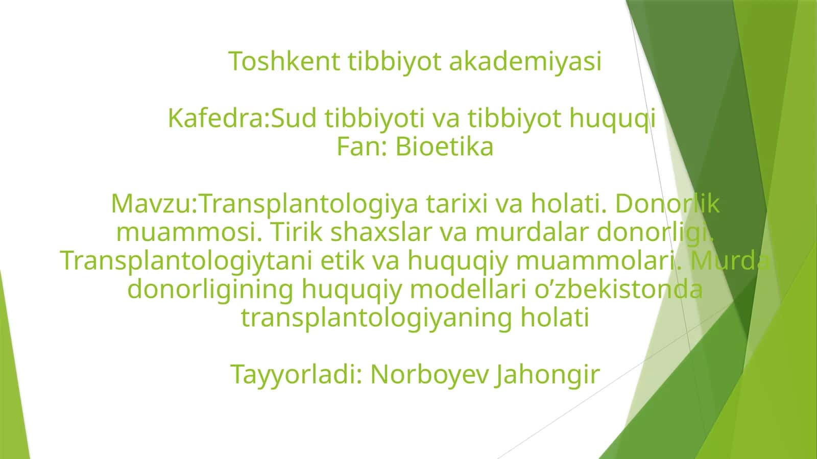 Transplantologiya Tarixi va Holati