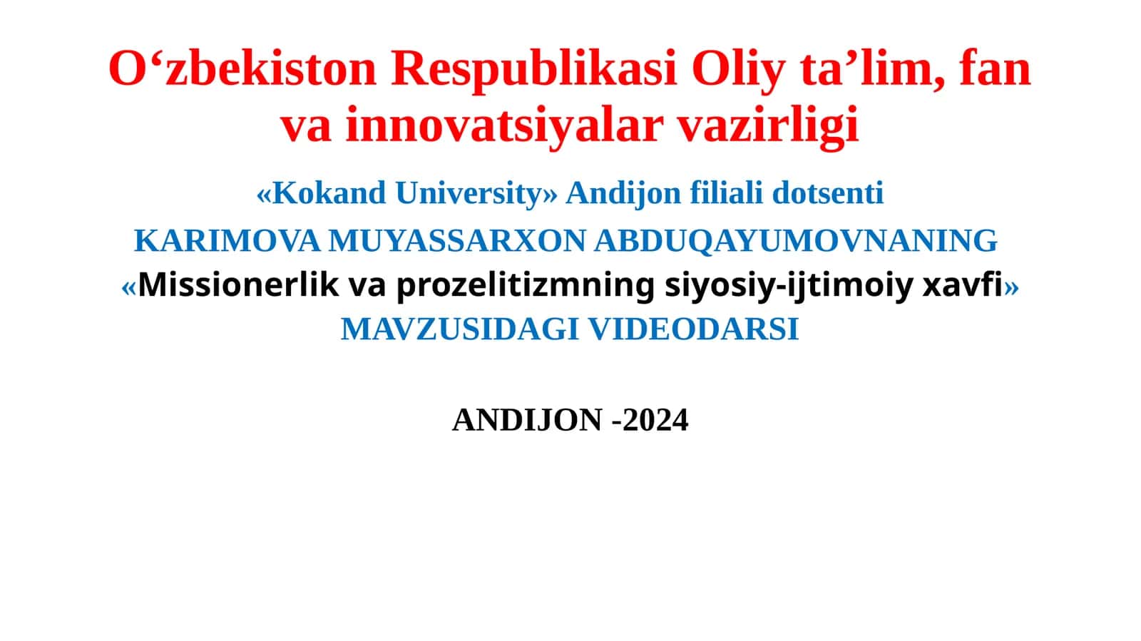 Missionerlik va prozelitizmningsiyosiy-ijtimoiyxavfi
