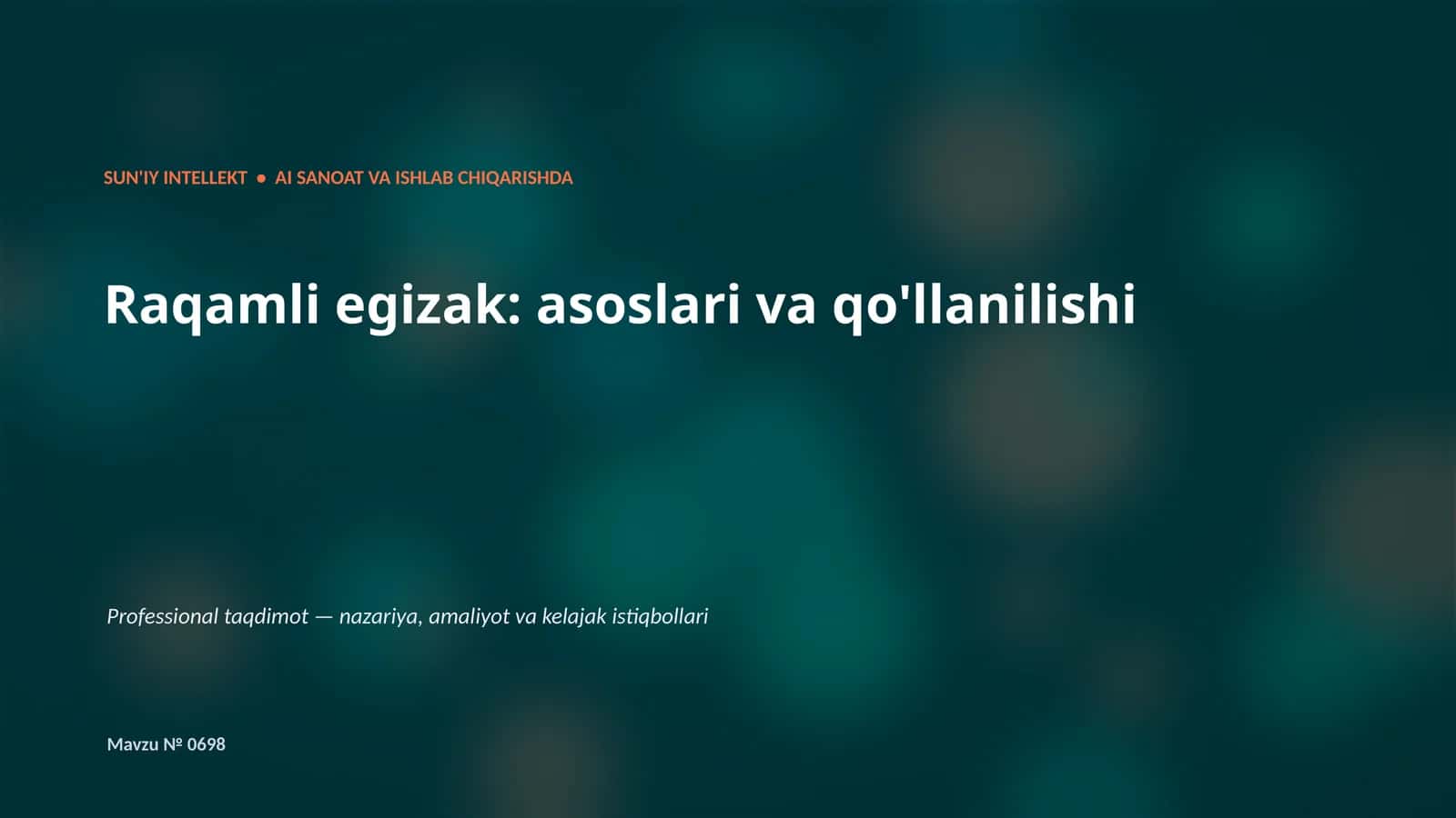 SUN'IY INTELLEKT • AI SANOAT VA ISHLAB CHIQARISHDA