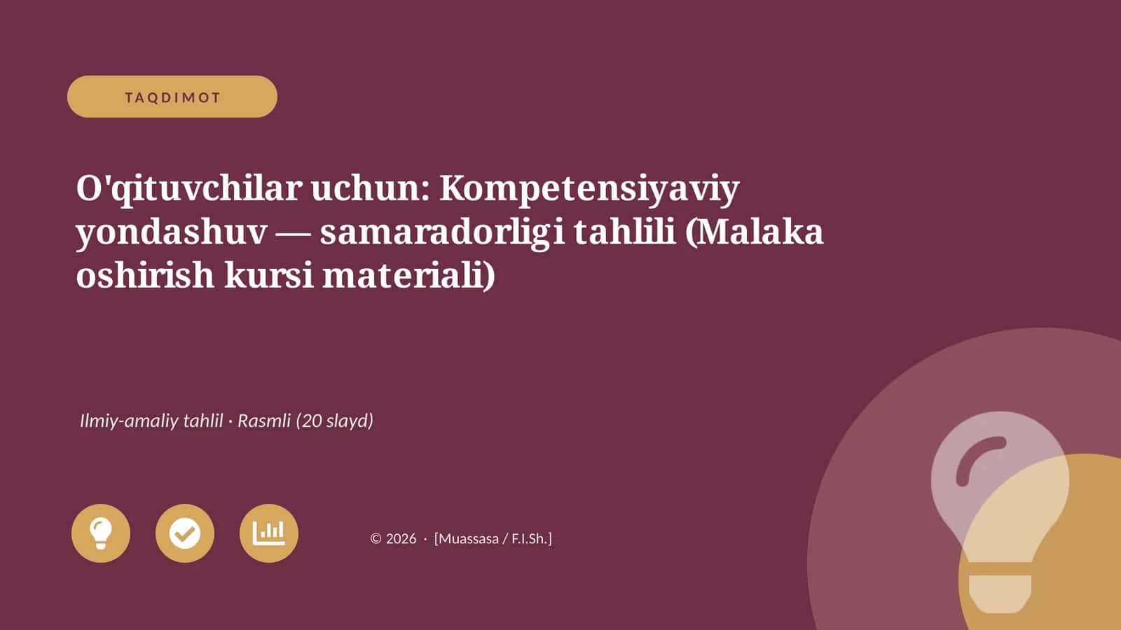 O'qituvchilar uchun: Kompetensiyaviy yondashuv — samaradorligi tahlili (Malaka oshirish kursi materiali)
