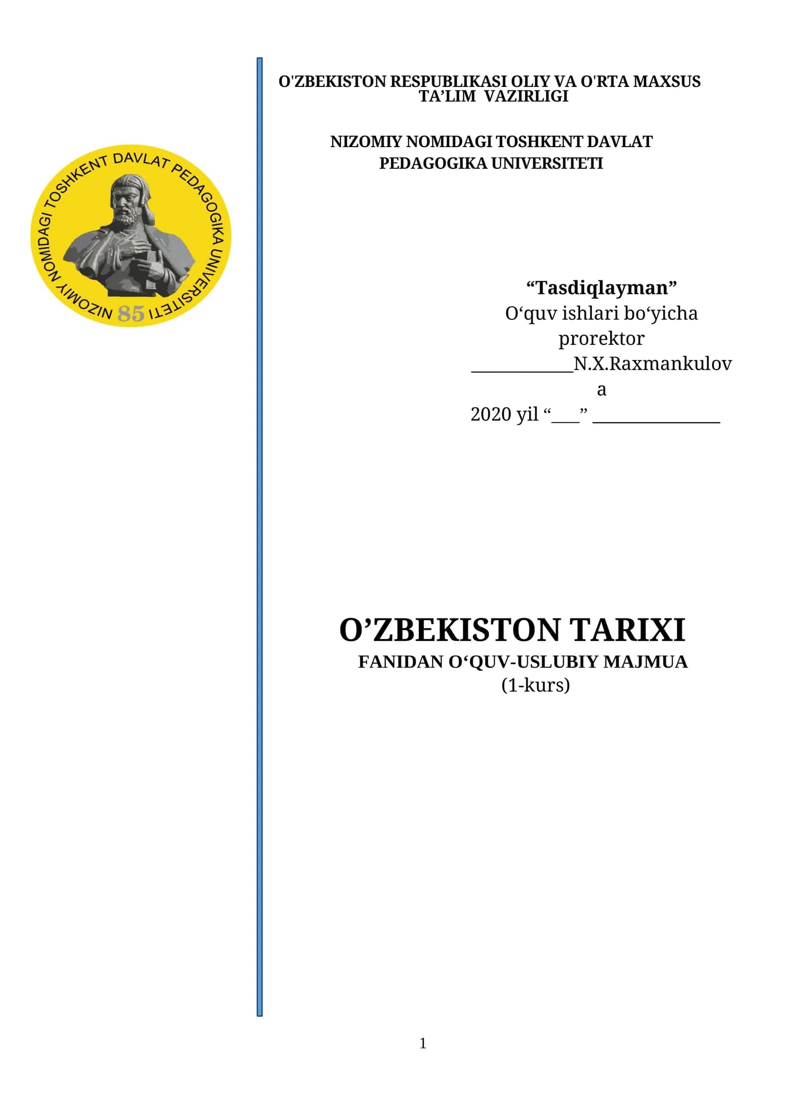 O‘zbekiston tarixi, Fanidan O‘quv-uslubiy majmua (1-kurs)