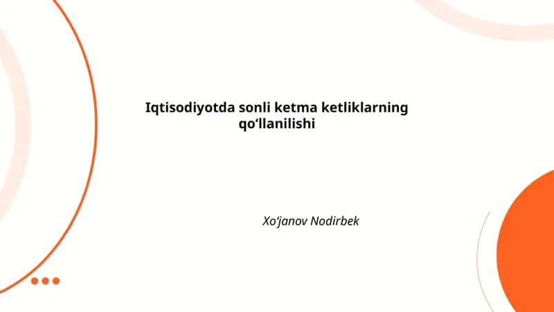 Iqtisodiyotda sonli ketma ketliklarning qoʻllanilishi