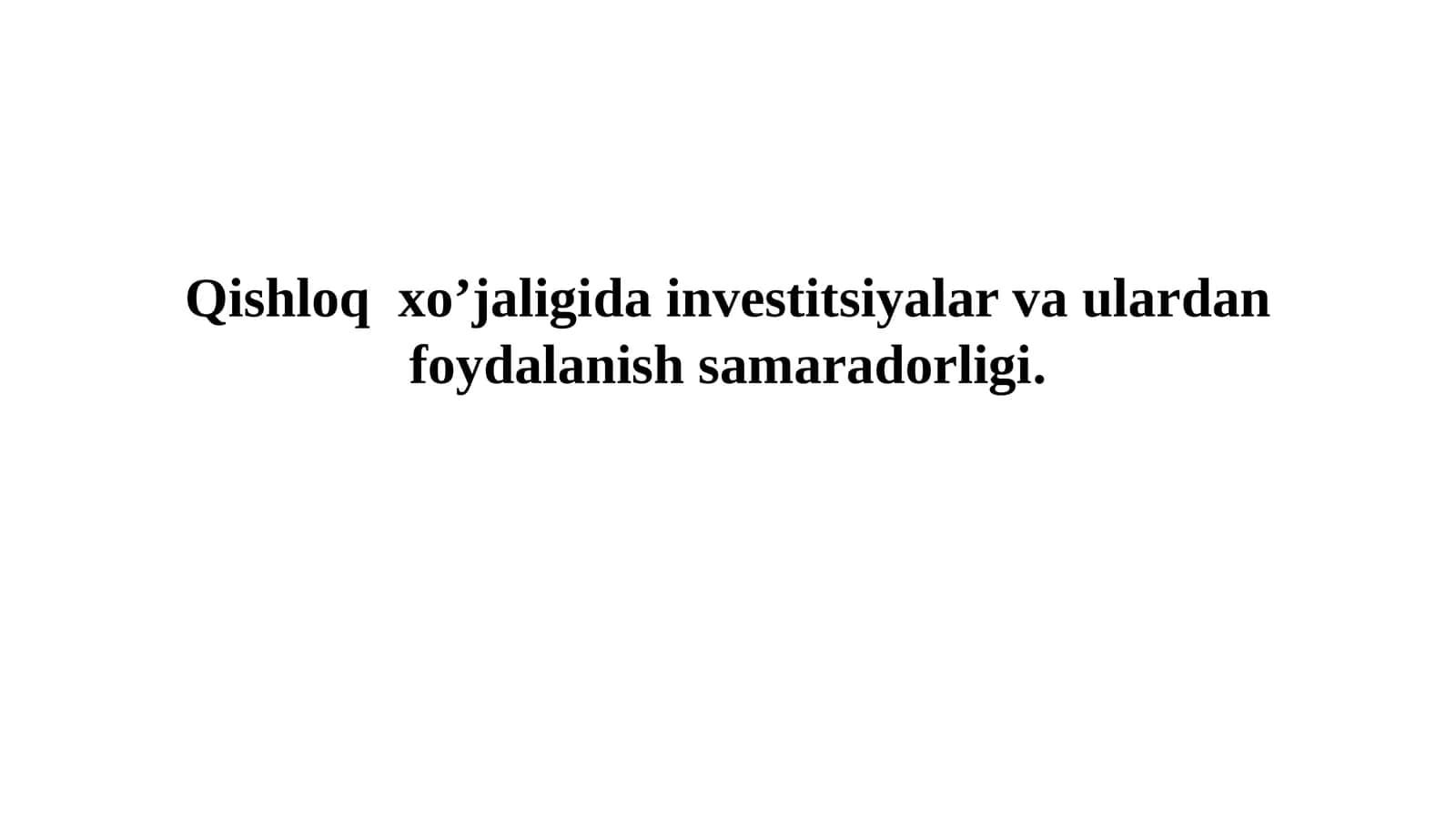 Qishloq xo'jaligida investitsiyalar
