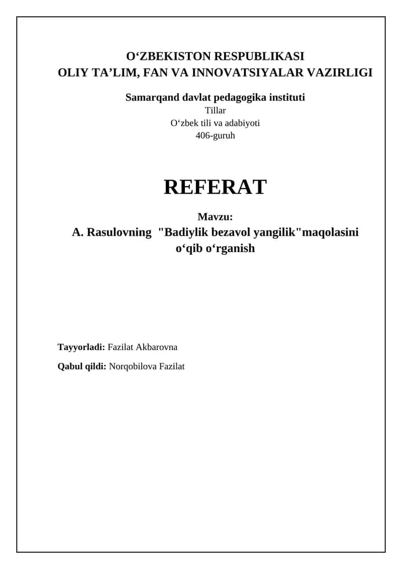 "Badiylik bezavol yangilik" maqolasini oʻqib oʻrganish