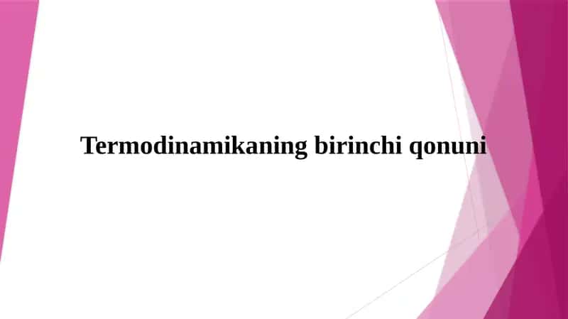 Termodinamika birinchi qonuni