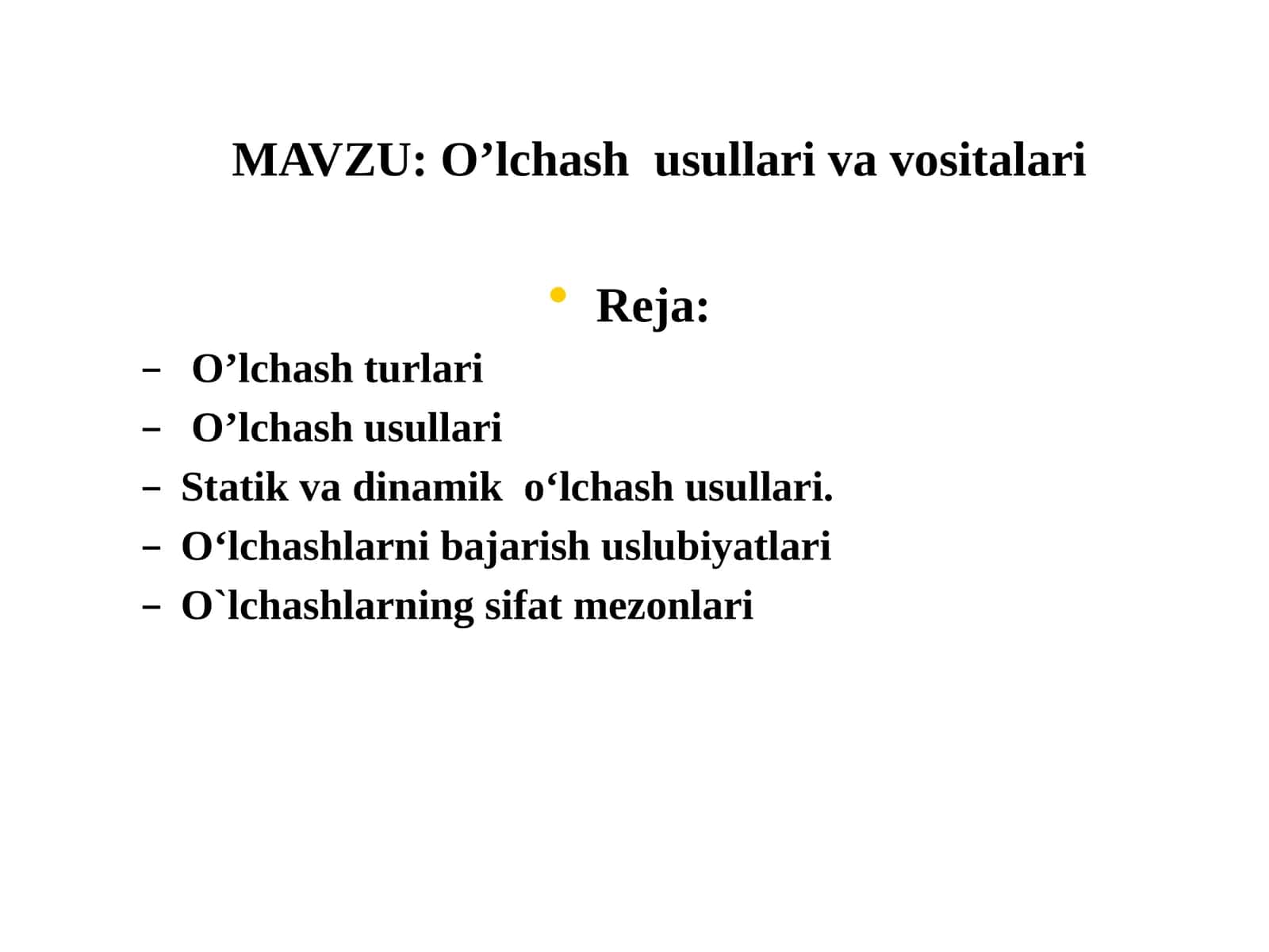 O’lchash   usullari   va   vositalari