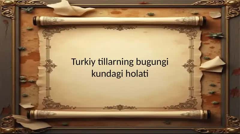 Turkiy tillarning bugungi kundagi holati