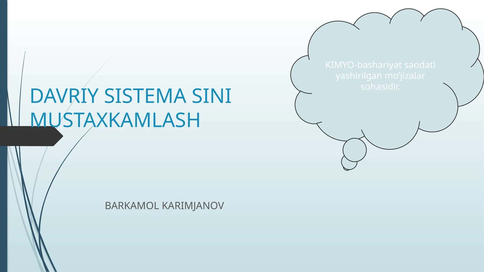 DAVRIY SISTEMA SINI MUSTAXKAMLASH