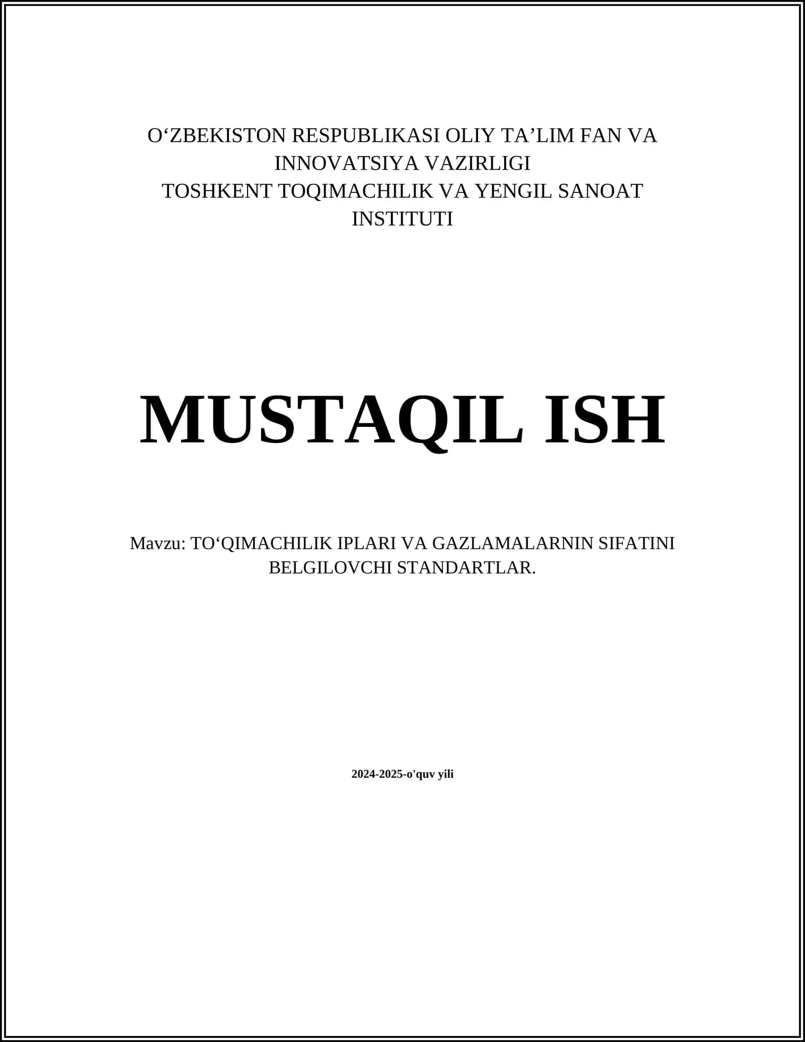 TOʻQIMACHILIK IPLARI VA GAZLAMALARNIN SIFATINI BELGILOVCHI STANDARTLAR