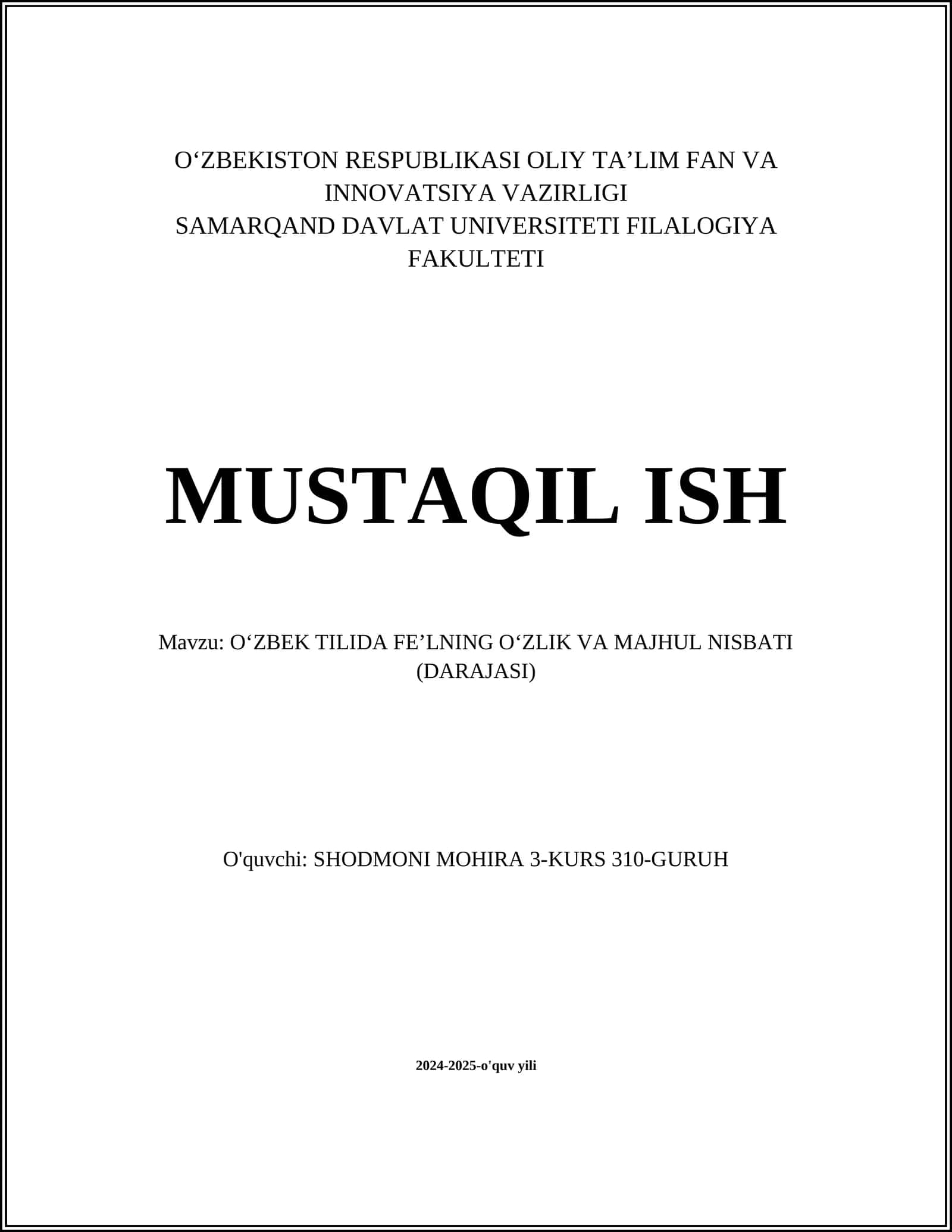 O‘ZBEK TILIDA FEʼLNING OʻZLIK VA MAJHUL NISBATI (DARAJASI)