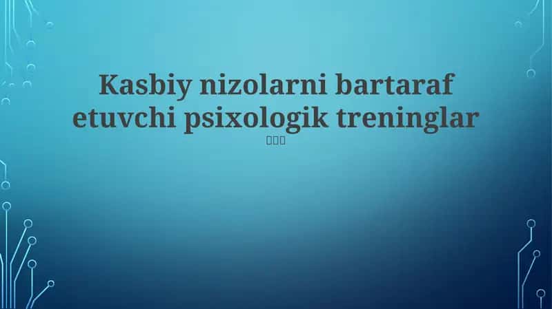 Kasbiy nizolarni bartaraf etuvchi psixologik treninglar