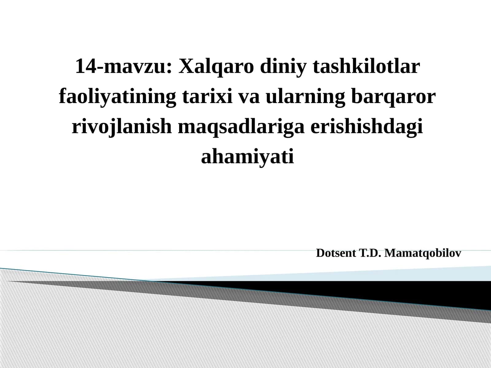 Xalqaro diniy tashkilotlar faoliyatining tarixi va ularning barqaror rivojlanish maqsadlarigaerishis