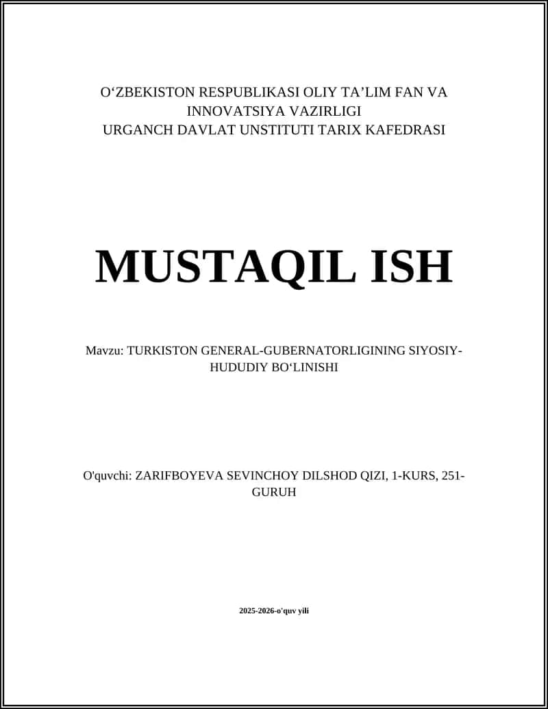 Turkiston General-Gubernatorligining Siyosiy-Hududiy Boʻlinishi