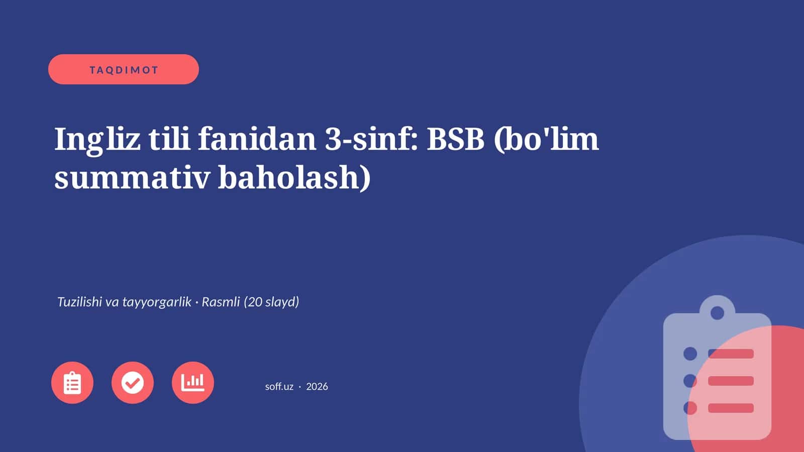 Ingliz tili fanidan 3-sinf: BSB (bo'lim summativ baholash)