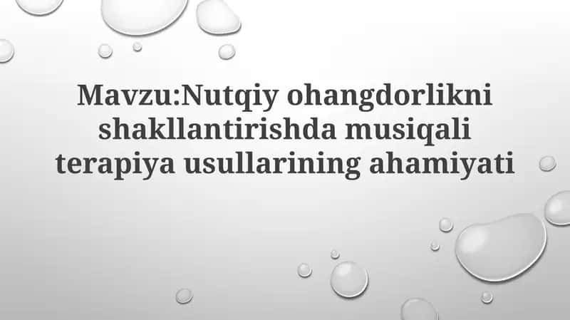 Nutqiyohangdorliknishakllantirishmusiqa terapiyasi